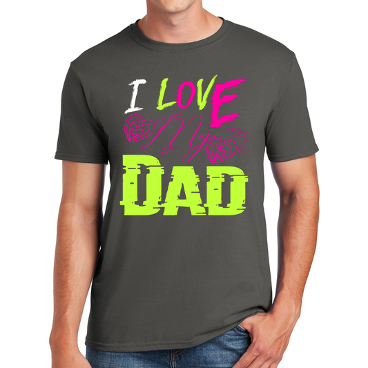 I Love My Dad Forever And Always Awesome Dad T-shirt