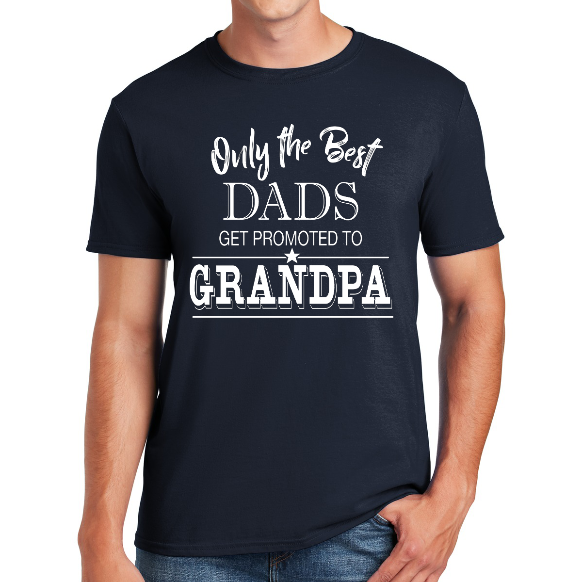 Only The Best Dads Get Promoted To Grandpa Celebrating Generational Love Gift For Grandpas T-shirt