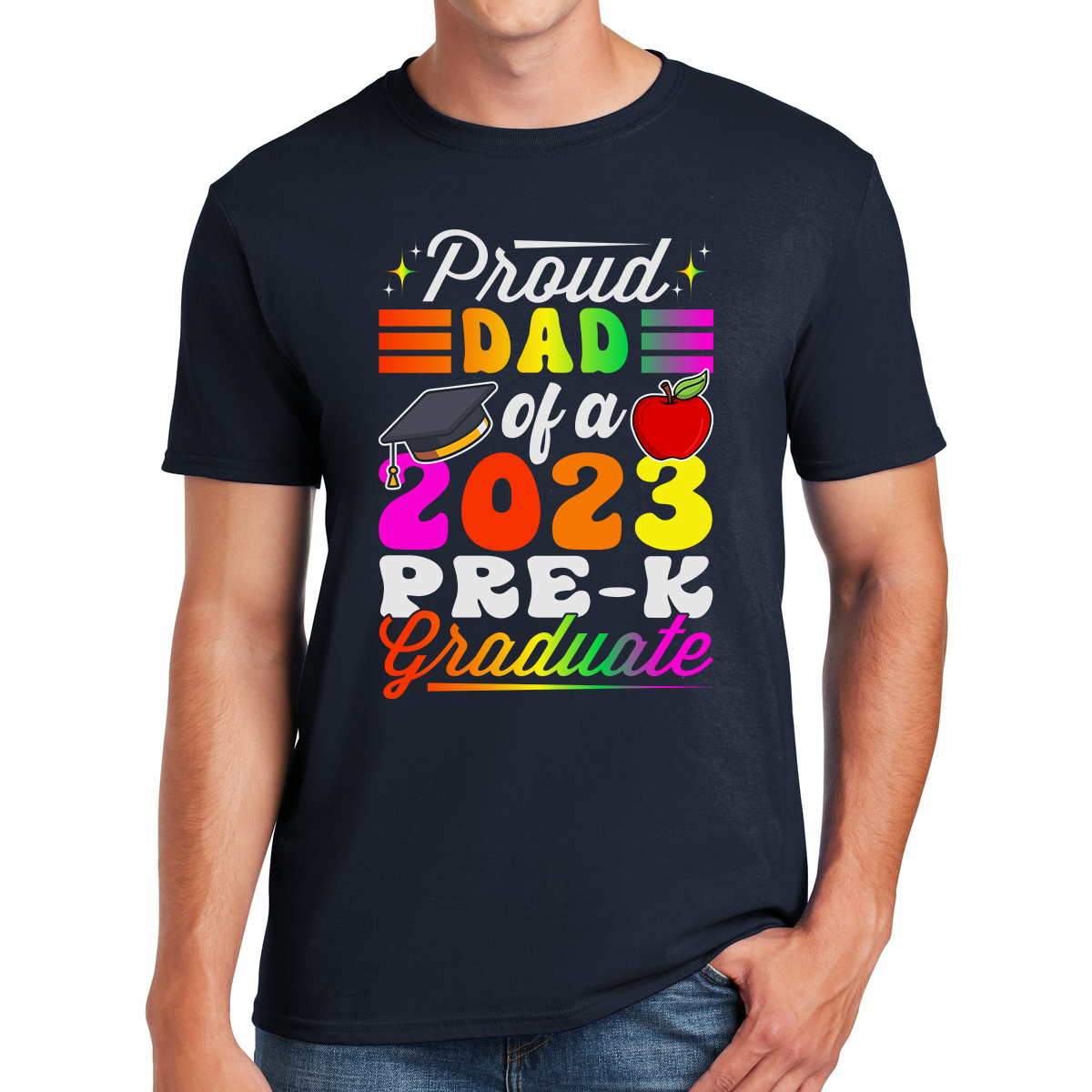 Proud Dad Of A 2023 Pre-K Graduate Nurturing The Next Generation Awesome Dad T-shirt