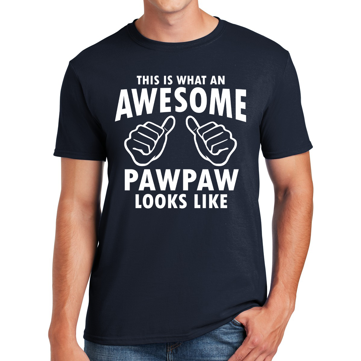 This Is What An Awesome Pawpaw Looks Like Gift For Grandpa T-shirt