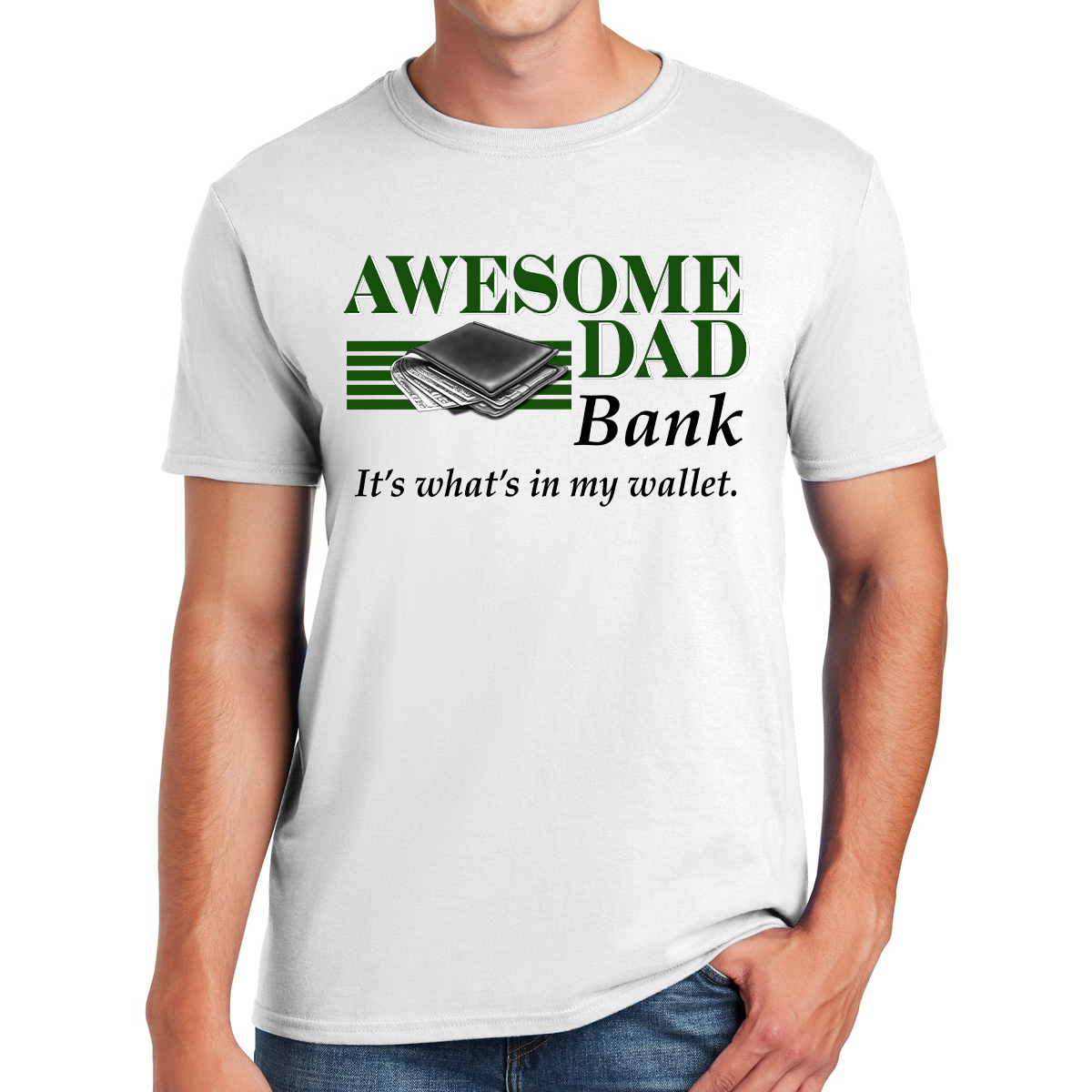 Awesome Dad Bank It's What's In My Wallet Gift For Dads T-shirt