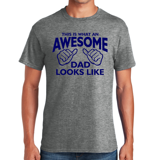 This Is What an Awesome Dad Looks Like Gift For Dads T-shirt