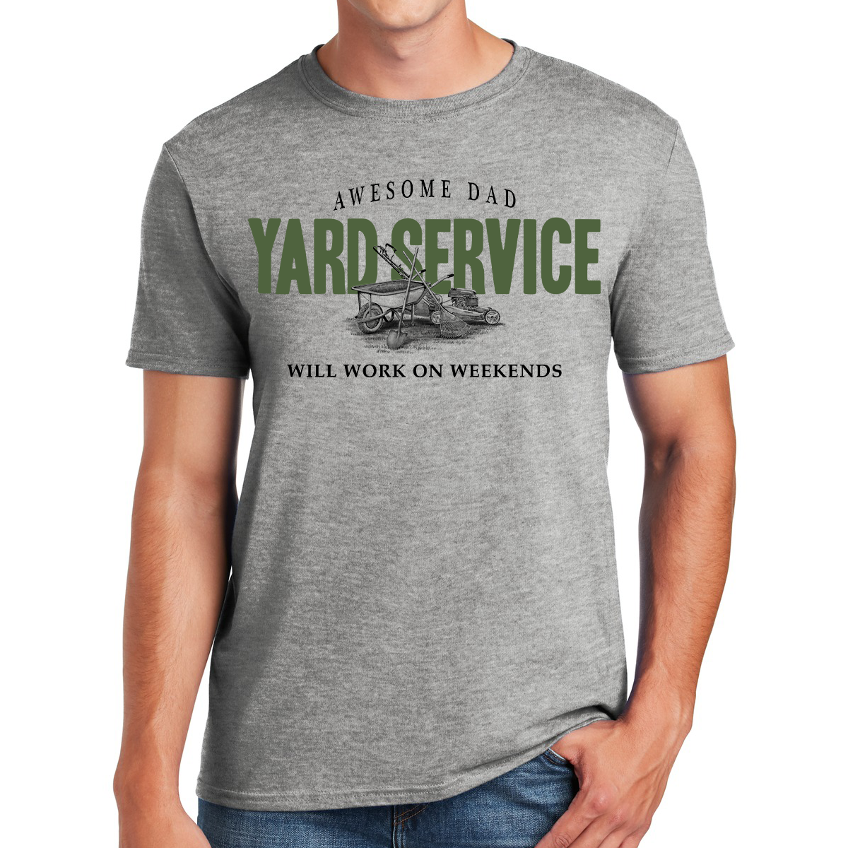 Awesome Dad Yard Service Will Work On Weekends Gift For Dads T-shirt