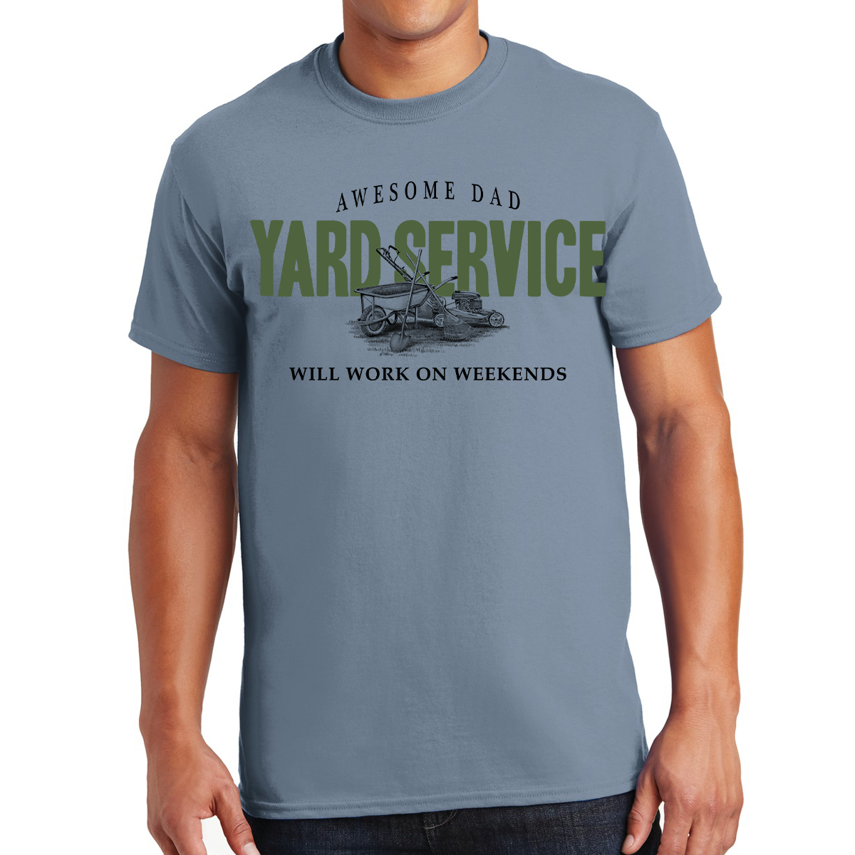 Awesome Dad Yard Service Will Work On Weekends Gift For Dads T-shirt