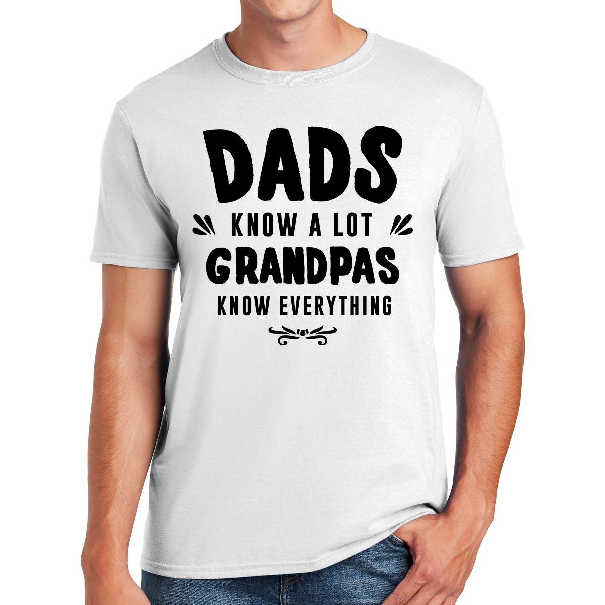 Dads Know A Lot Grandpas Know Everything Celebrating Generational Wisdom Gift For Grandpa T-shirt