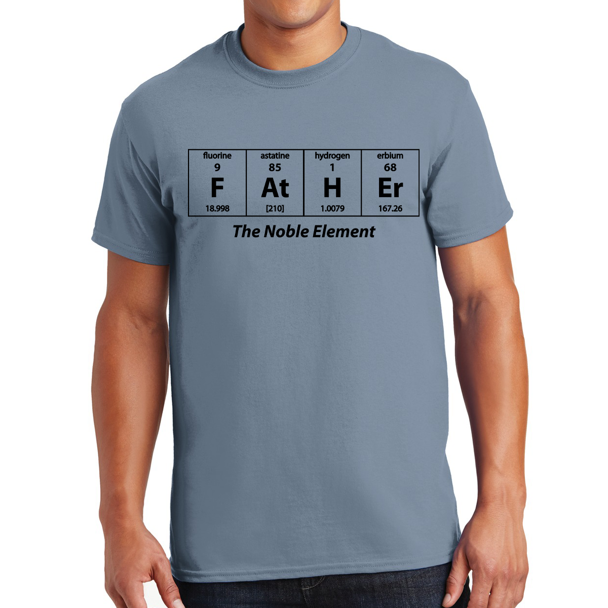 Father The Noble Element Of Family Awesome Dad T-shirt