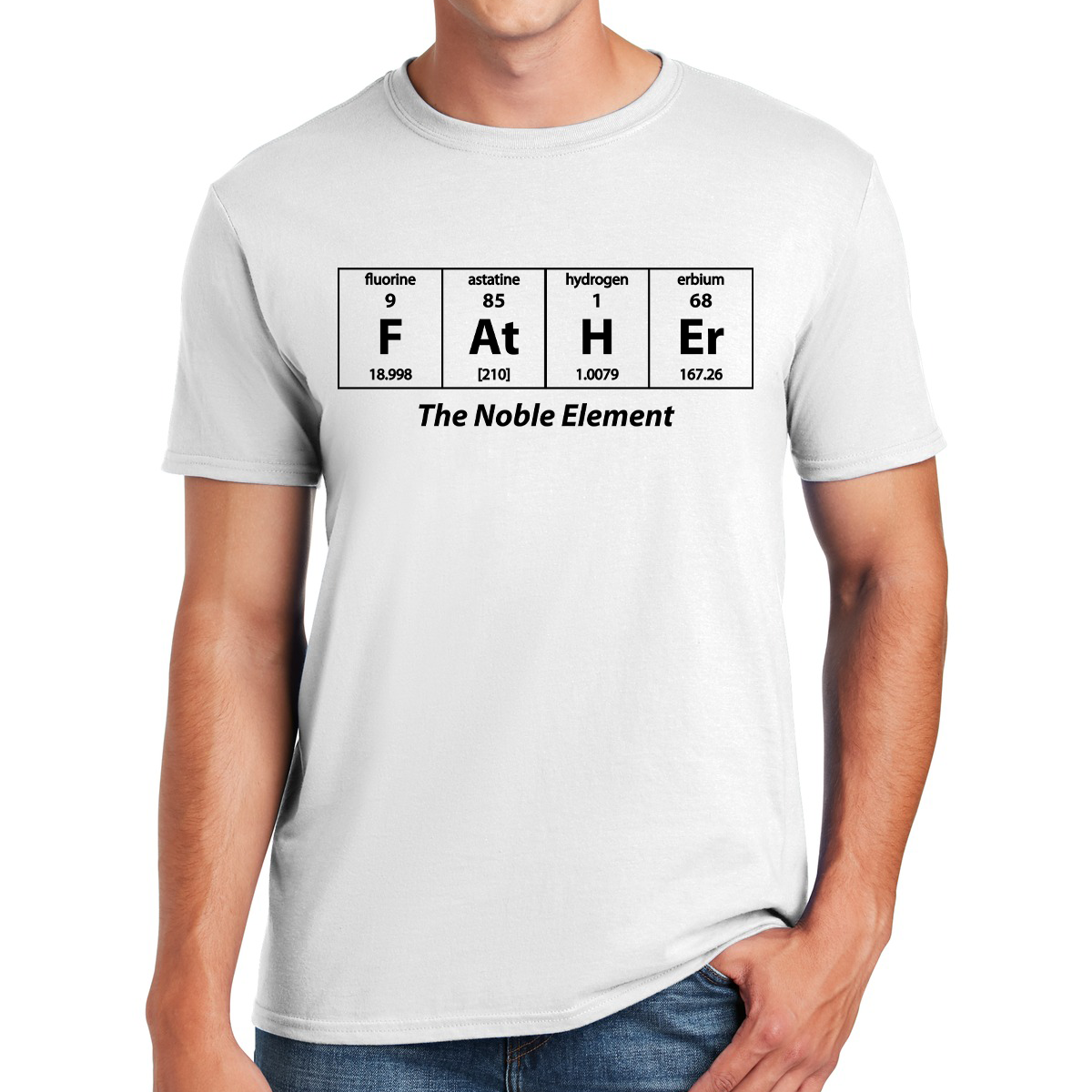 Father The Noble Element Of Family Awesome Dad T-shirt