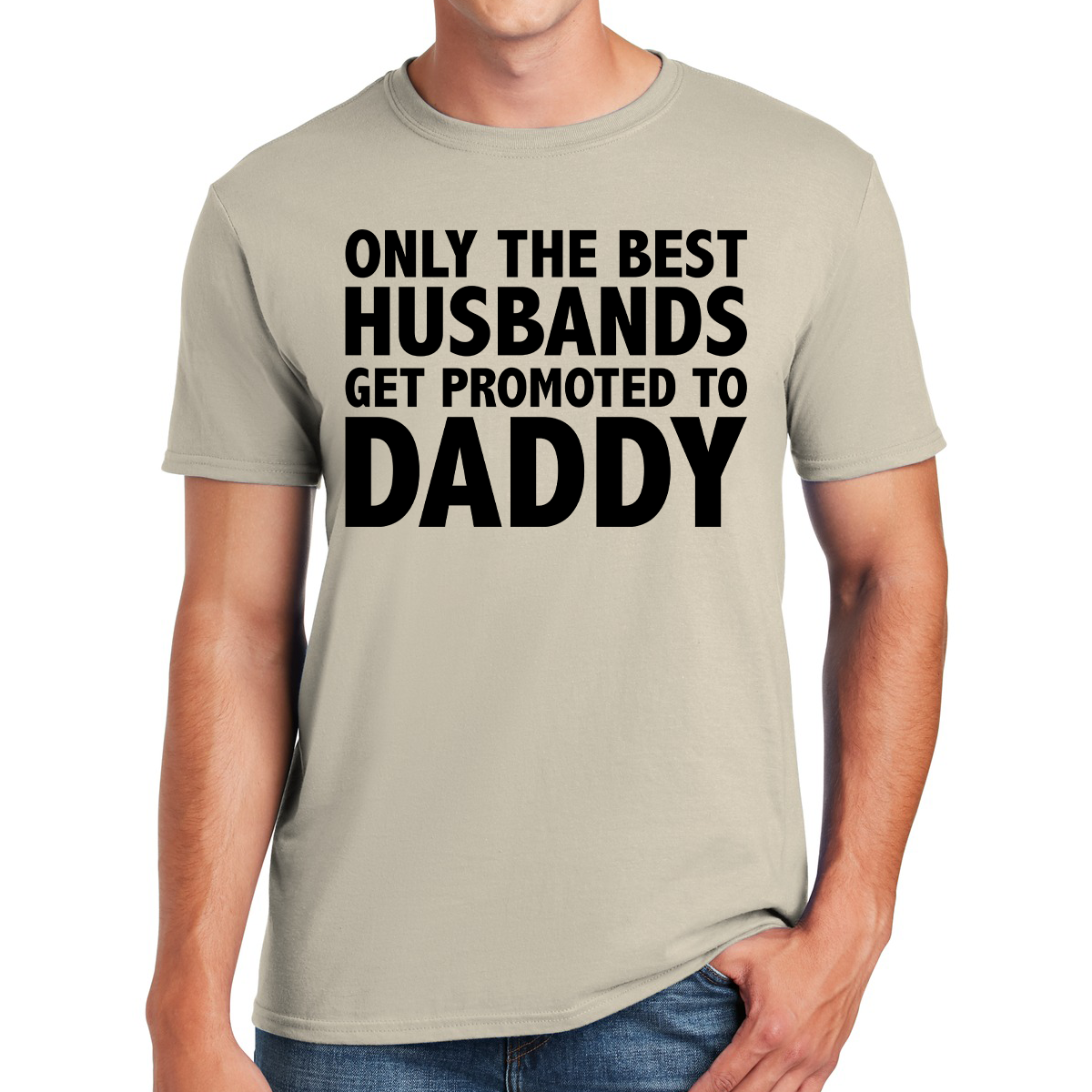 Only The Best Husbands Get Promoted To Daddy Celebrating Fatherhood Awesome Dad T-shirt
