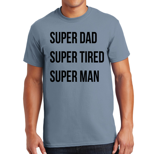 Super Dad Super Tired Super Man Juggling Fatherhood Like a Hero Awesome Dad T-shirt