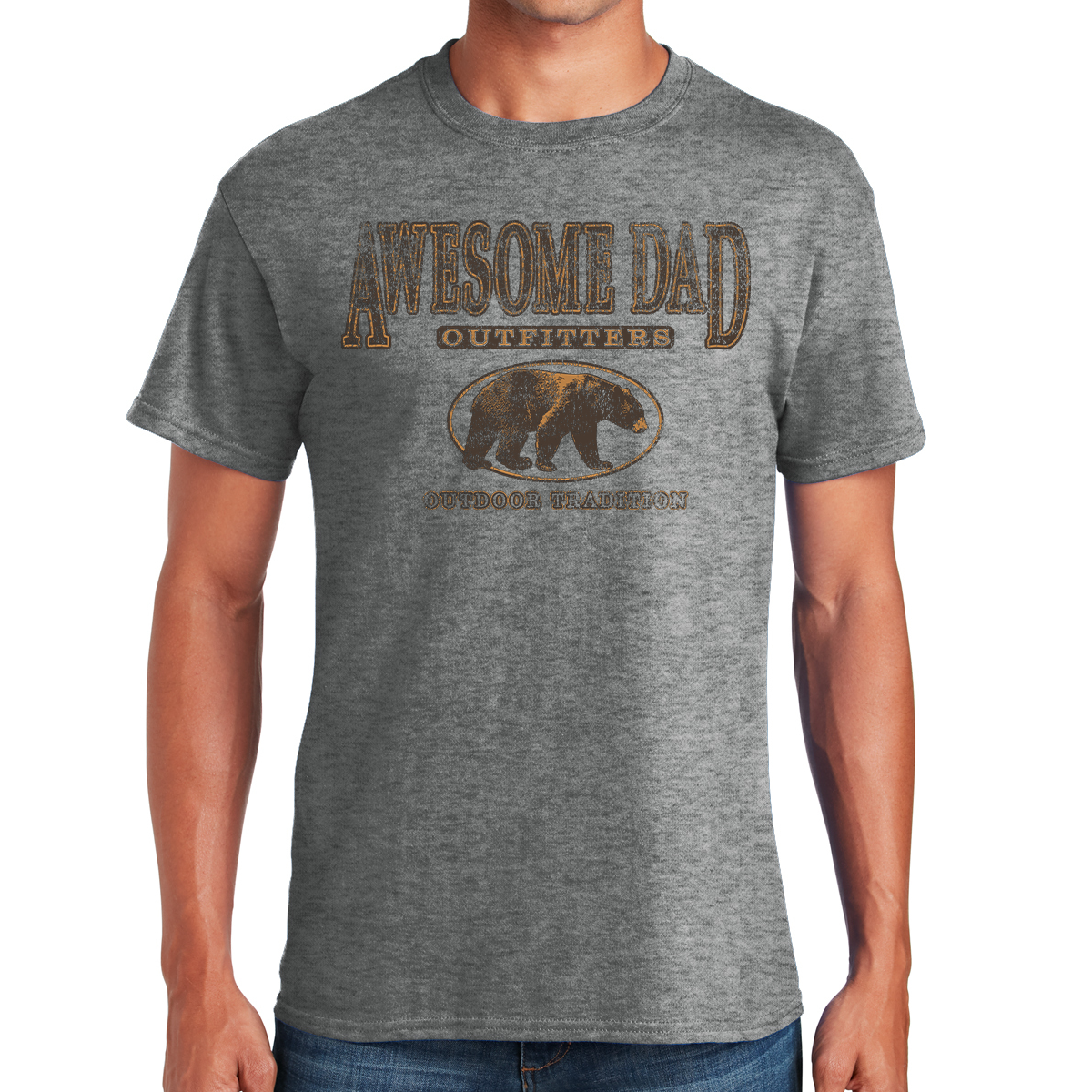 Awesome Dad Outfitters Outdoor Tradition Bear With Me Gifts for Dads T-shirt