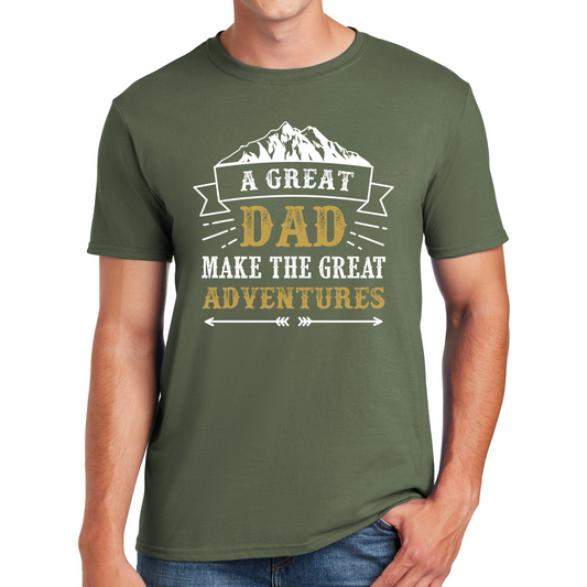 A Great Dad Make The Great Adventures Awesome Dad T-shirt