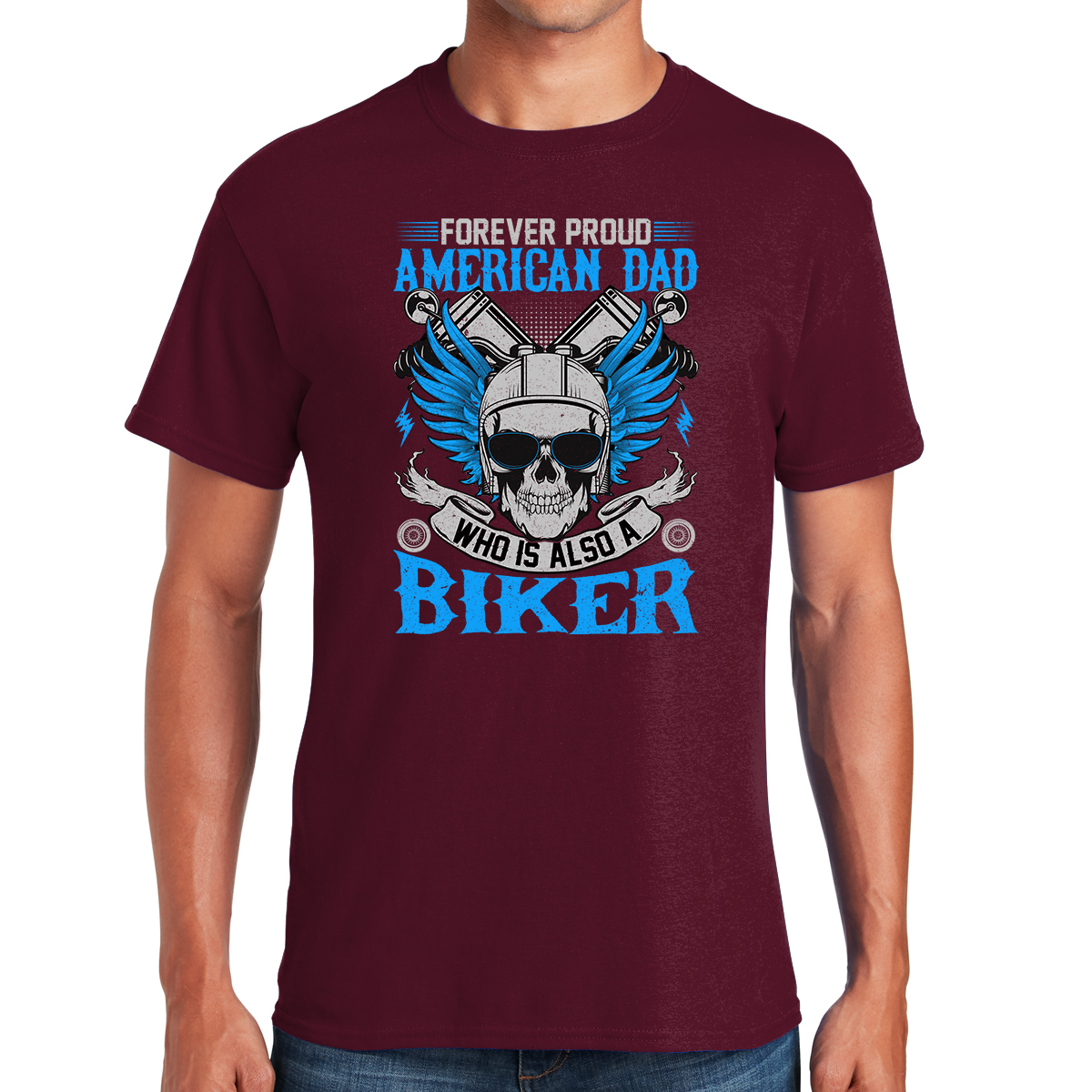 Forever Proud American Dad Who Is Also A Biker Awesome Dad T-shirt