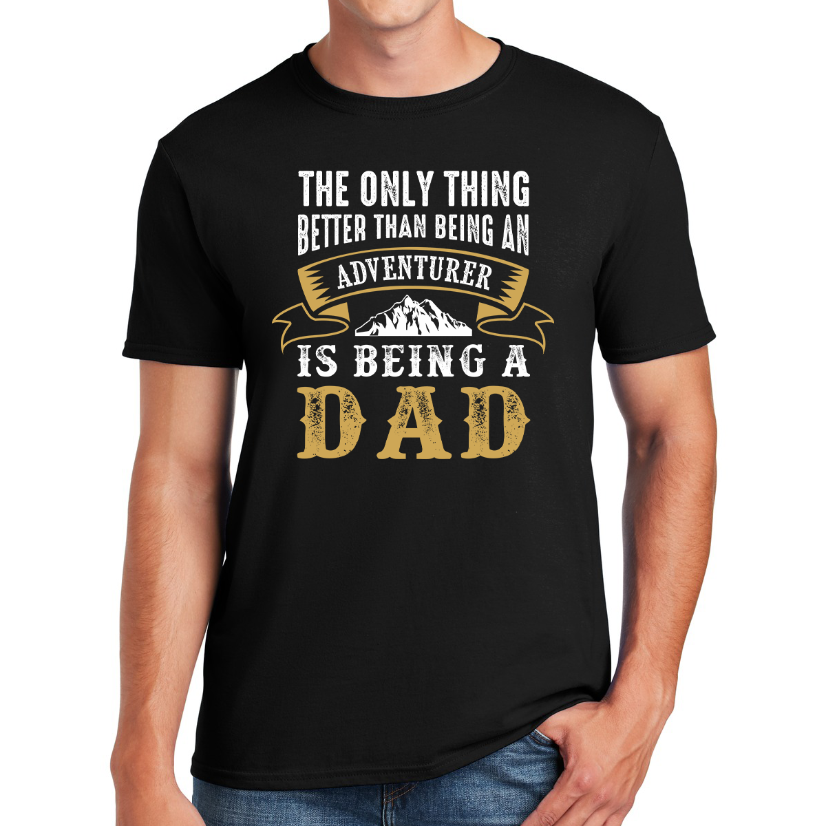 The Only Thing Better Than Being An Adventurer Is Being A Dad Gifts for Dads T-shirt