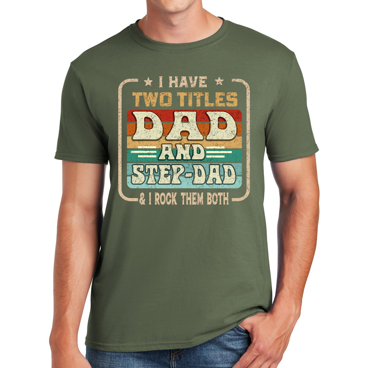 I Have Two Titles Dad And Step-Dad And I Rock Them Both Retro Style Awesome Dad T-shirt